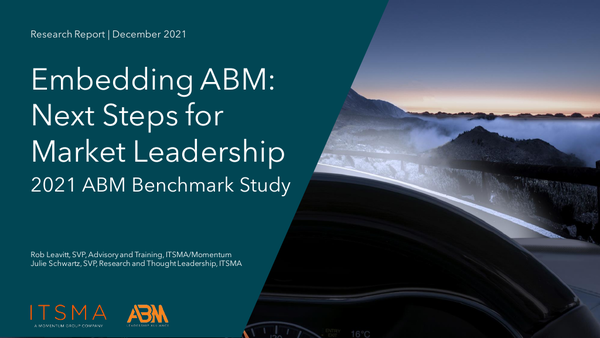 Embedding ABM: Next Steps for Market Leadership - 2021 Research Report