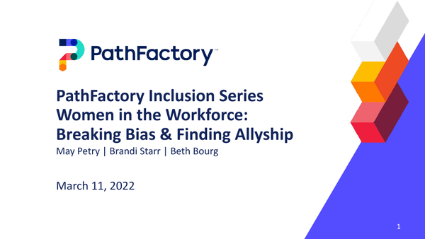 Session 1  Women In The Workplace   Breaking Bias And Finding Allyship