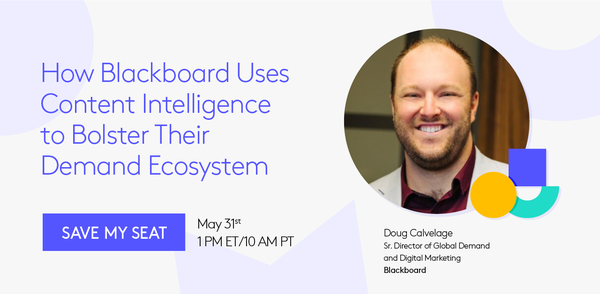 How Blackboard Uses Content Intelligence to Bolster Their Demand Ecosystem