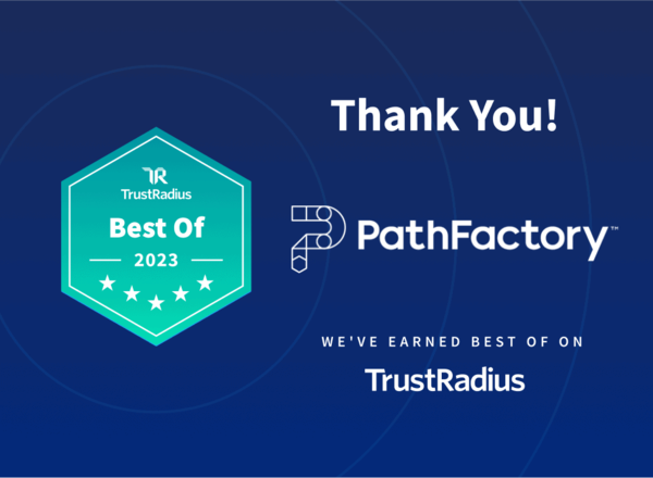 PathFactory Wins Three 2023 'Best Of Awards from TrustRadius - PathFactory