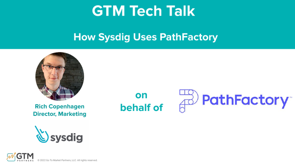 GTM Partners: How Sysdig Uses Pathfactory