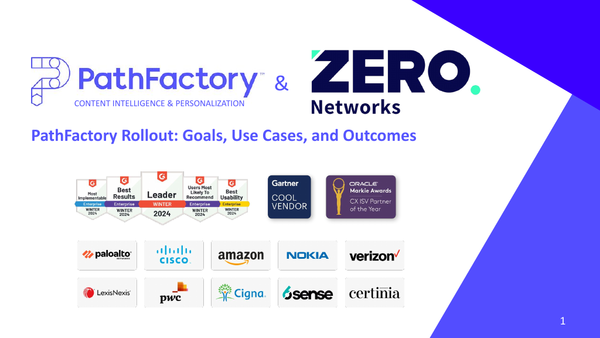 [Slides] PathFactory & Zero Networks  Goals, Use Cases, And Outcomes