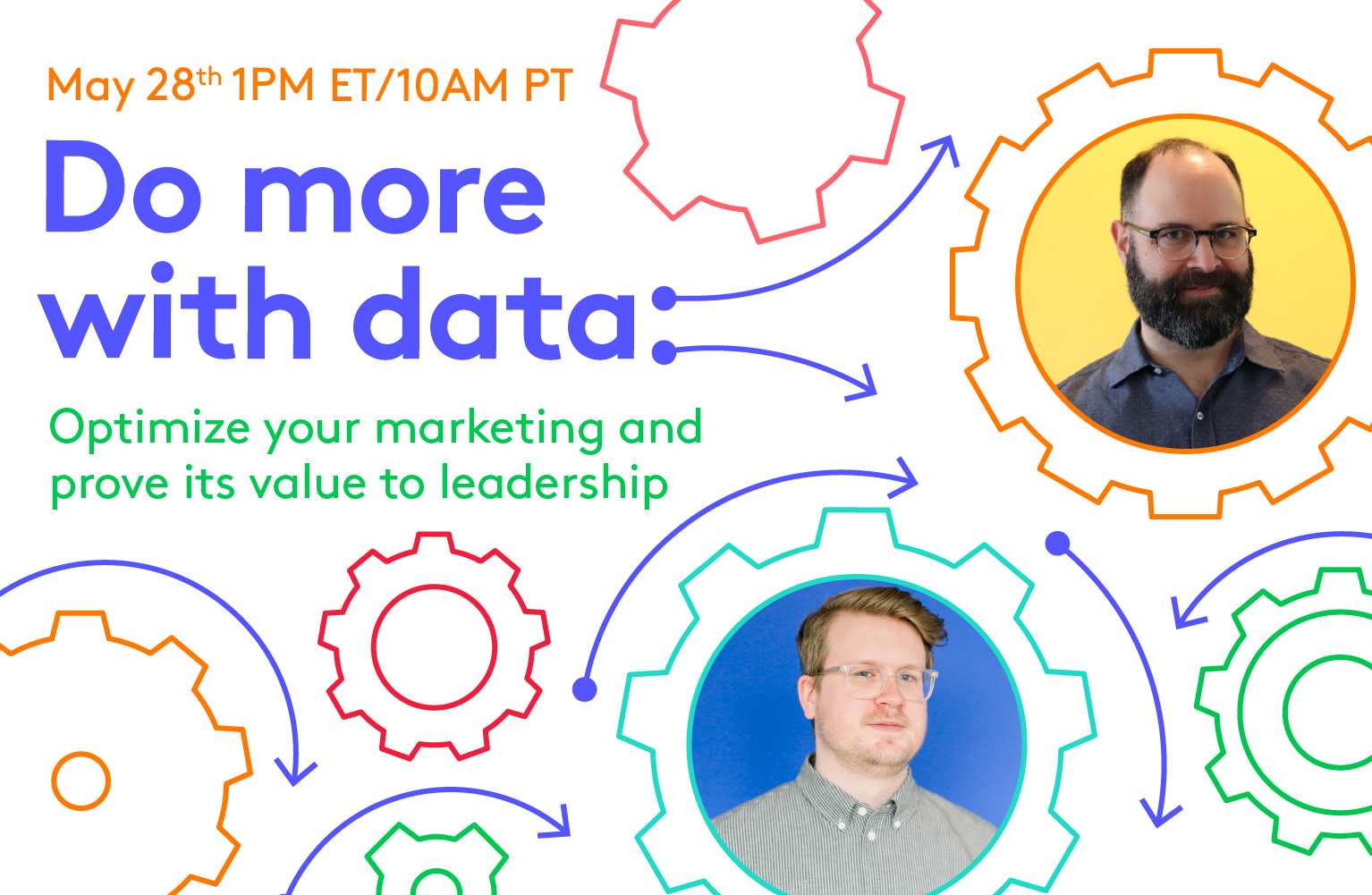 Register here for Do more with data: Optimize your marketing and prove its value to leadership