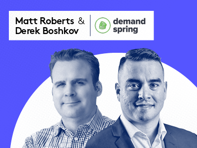 B2B Visionaries: Matt Roberts & Derek Boshkov