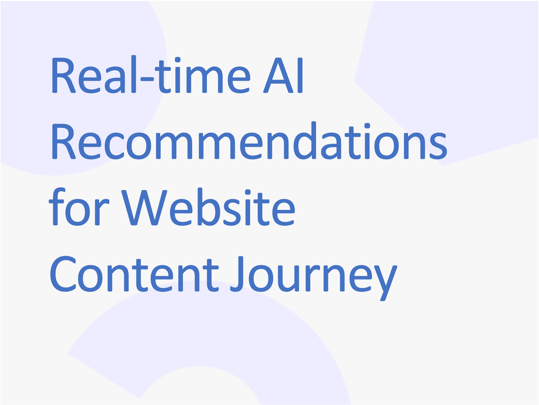 Real-time AI Recommendations for Website Content Journey