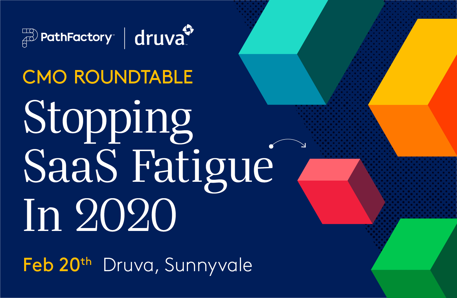 Register here for the CMO Roundtable: Stopping Saas Fatigue in 2020