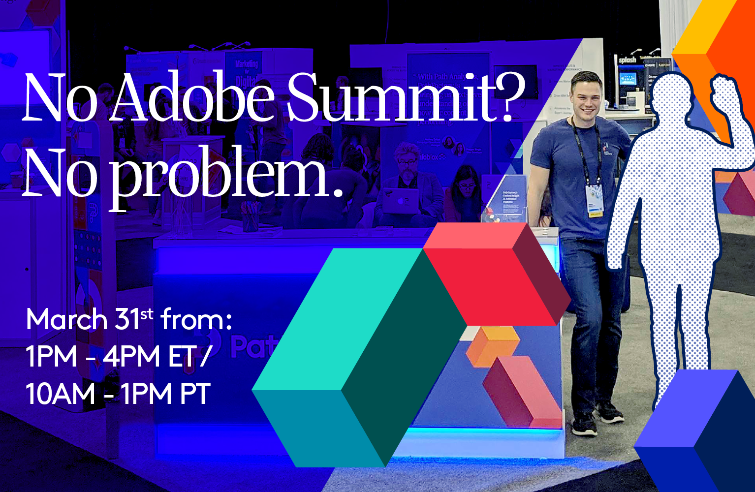 No Adobe Summit? No problem! Join us for a live chat instead.